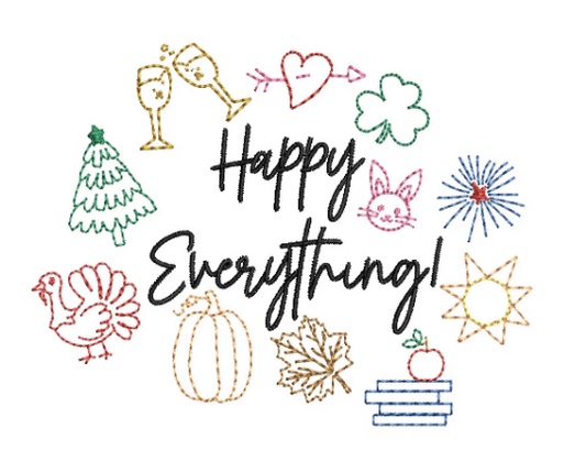 HAPPY EVERYTHING embroidery design for all seasons